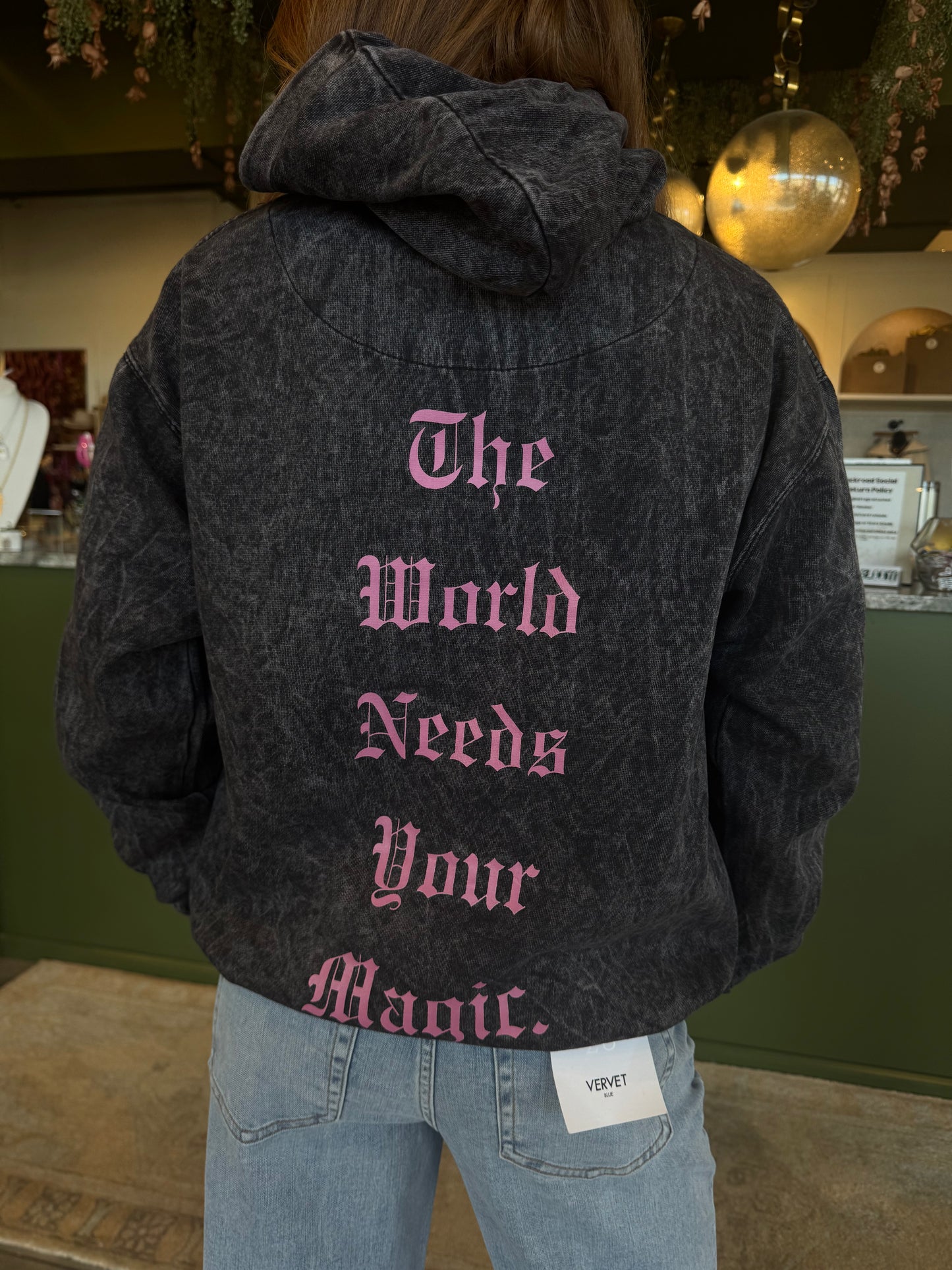 The World Needs Your Magic Hoodie