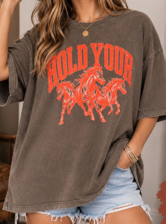 Hold Your Horses Relaxed Tee