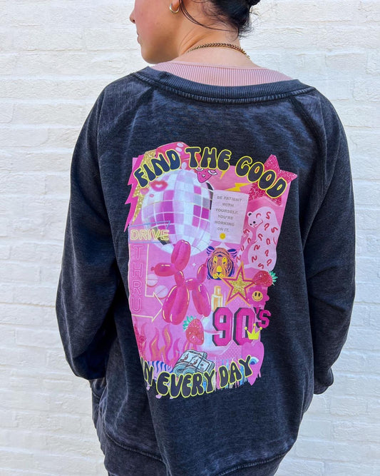 Find The Good 90s sweatshirt