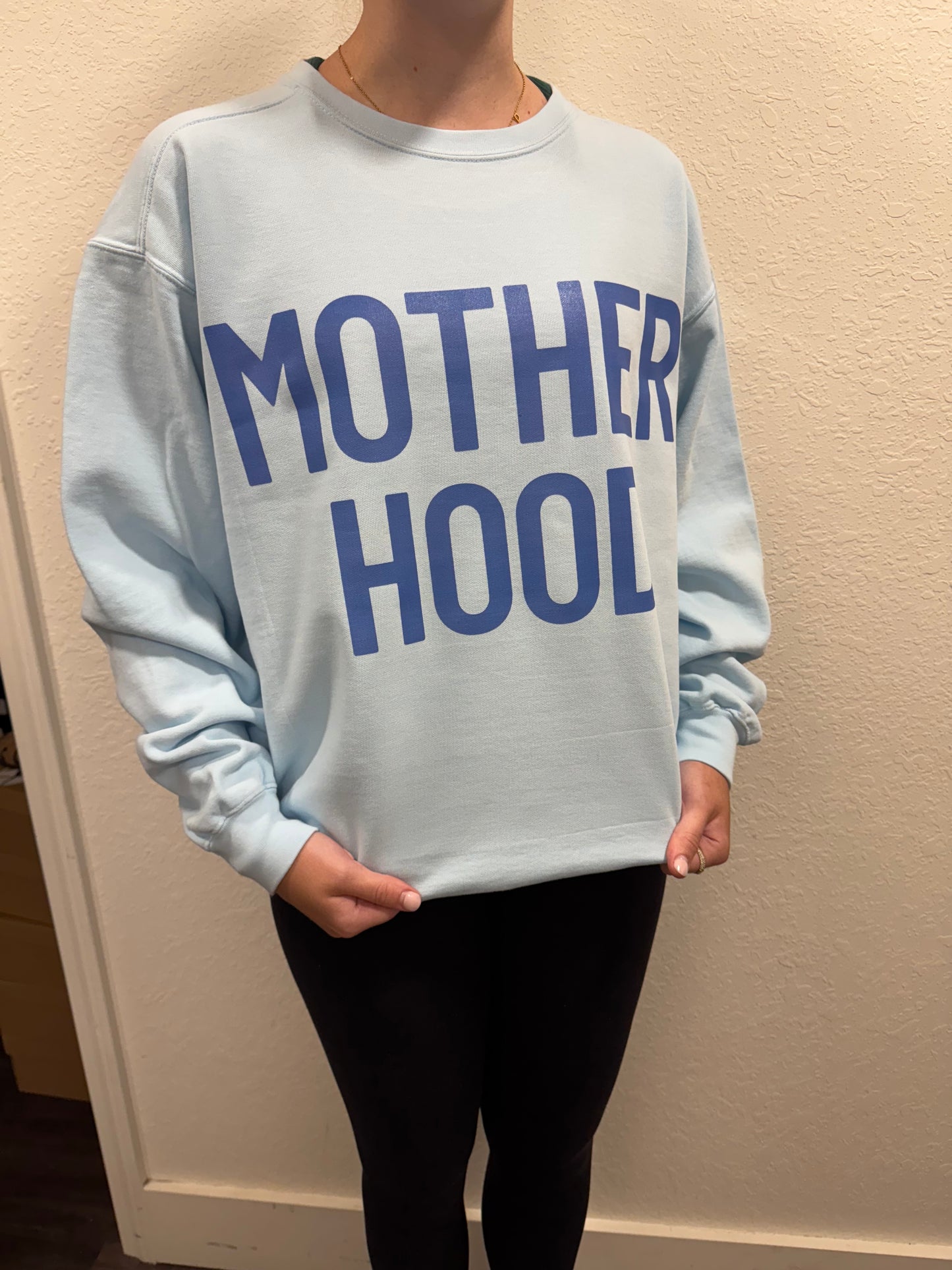 Mother Hood Sweatshirt
