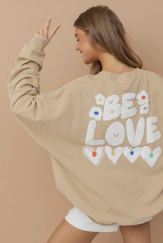 Tan ''Be Love'' flower sweatshirt