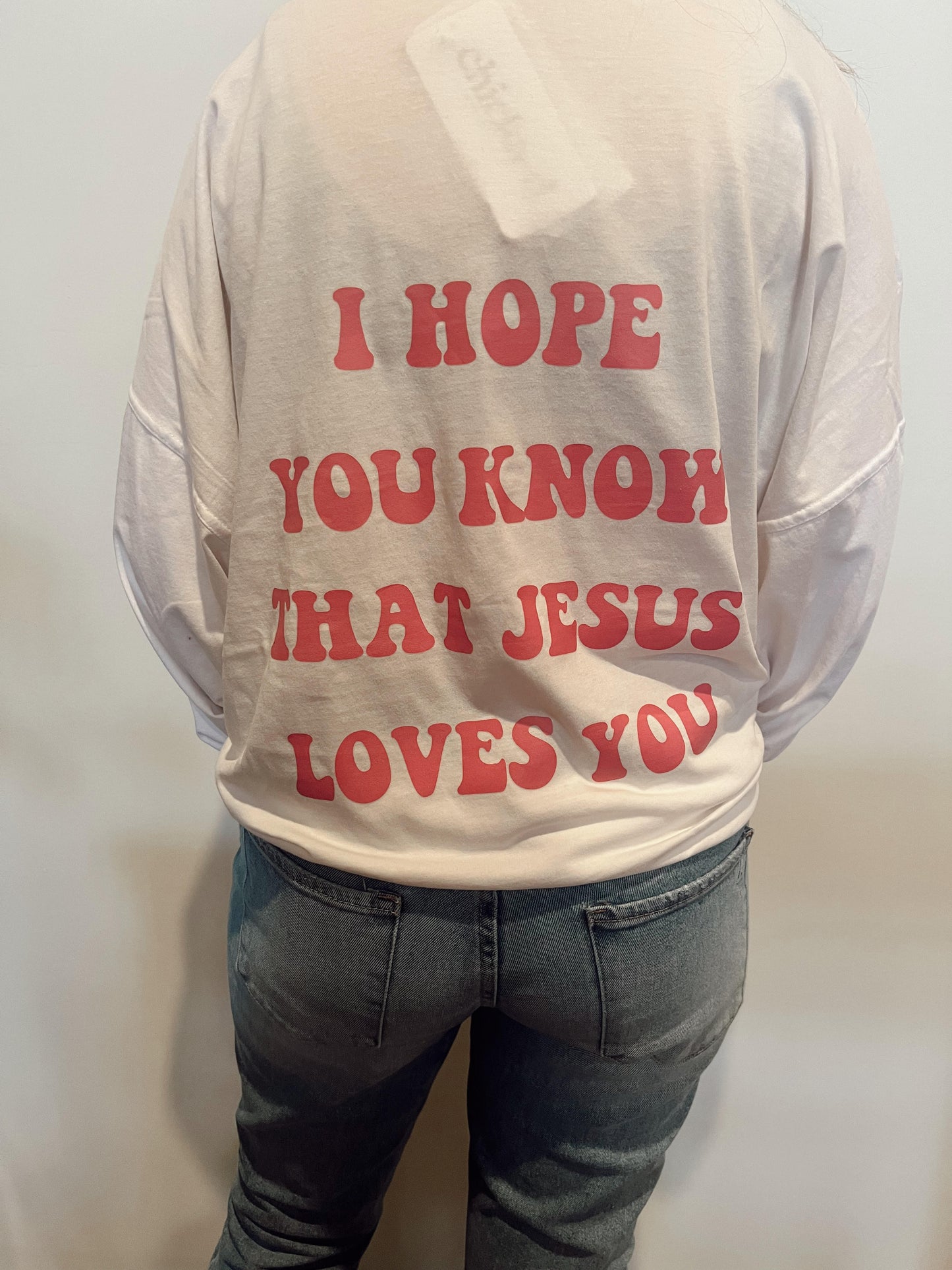 Jesus Loves You Long Sleeve