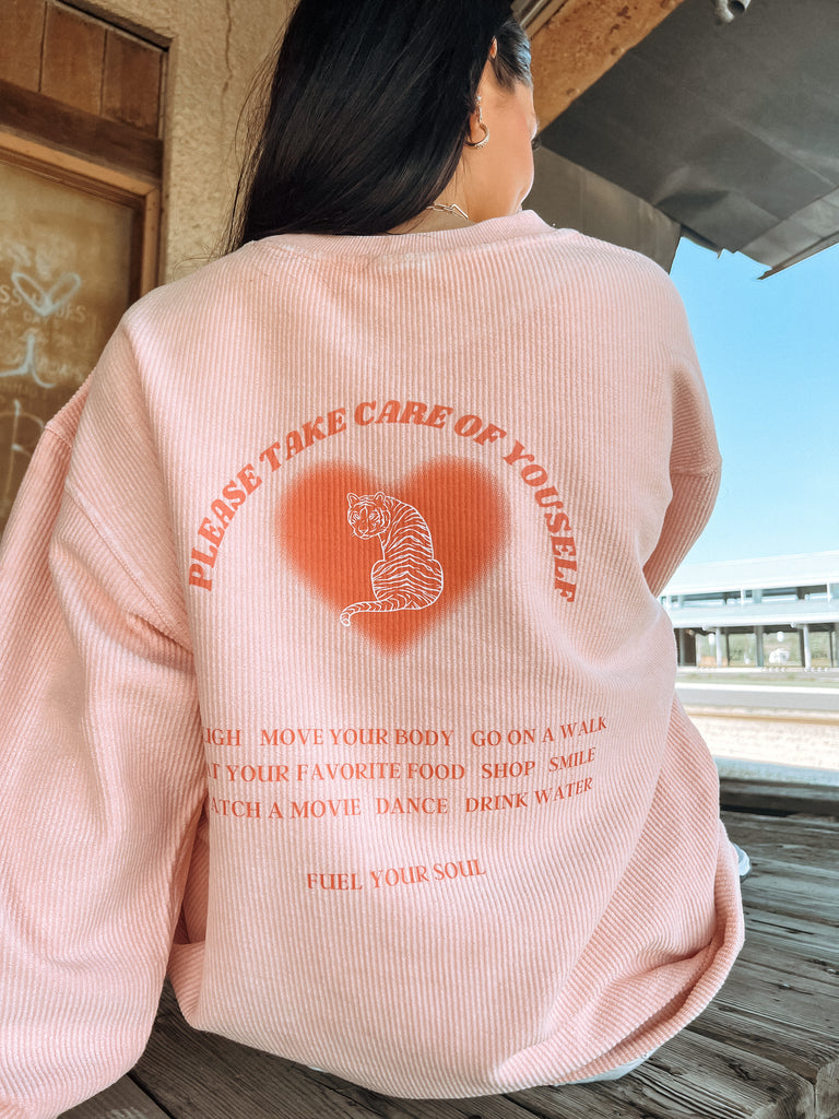 Please Take Care of Yourself Sweatshirt
