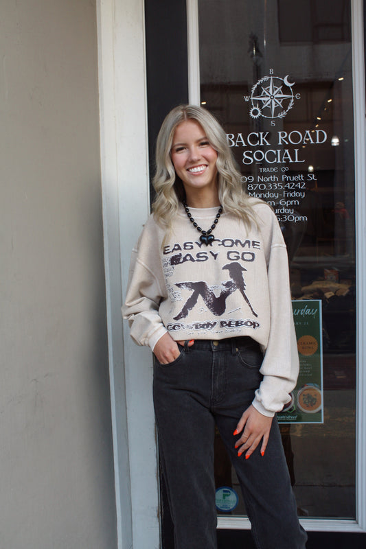 Easy Come Easy Go Corded Sweatshirt