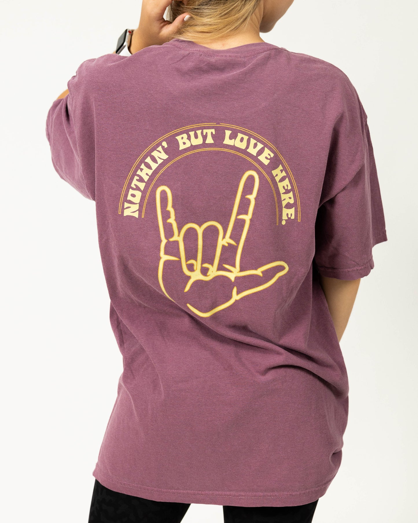 Nothin but love here tee (Multiple Colors)