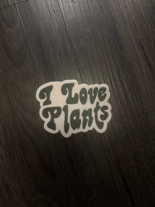 I Love Plants Sticker